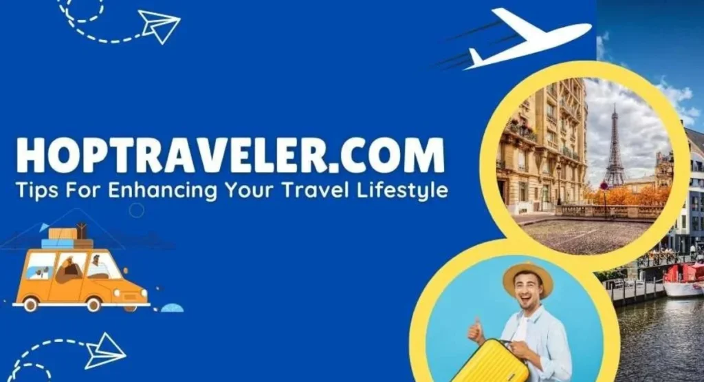 this image is hoptraveler.com travels lifestyle