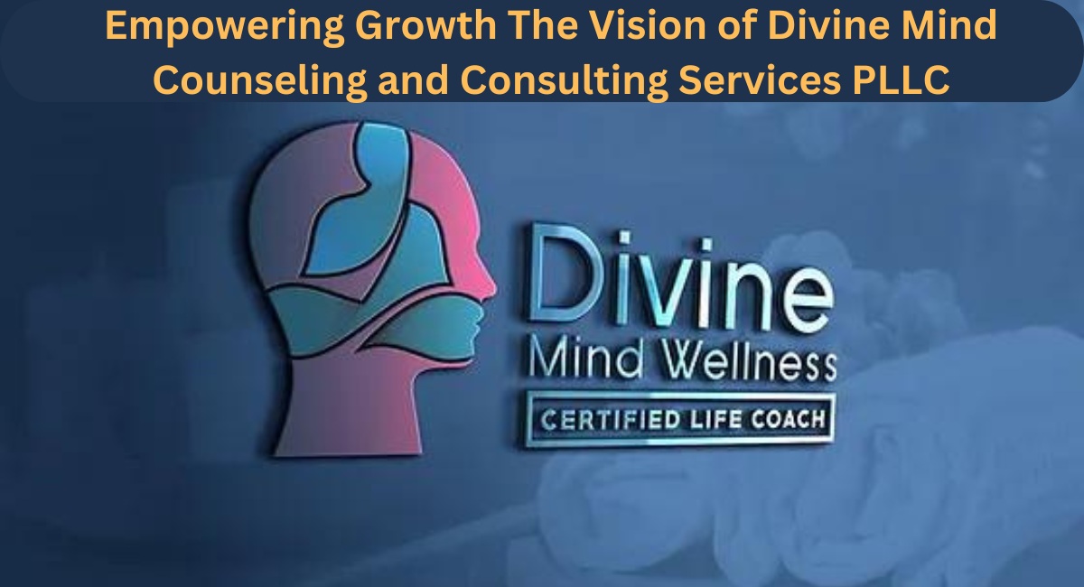 this image shown in Empowering Growth The Vision of Divine Mind Counseling and Consulting Services PLLC