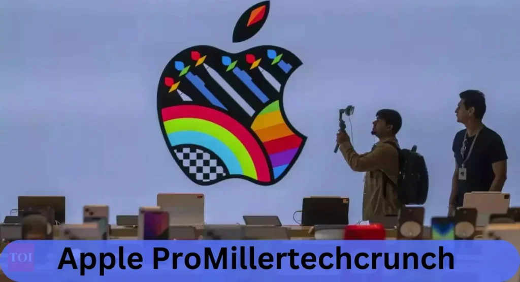 this image shown in Apple ProMillertechcrunch