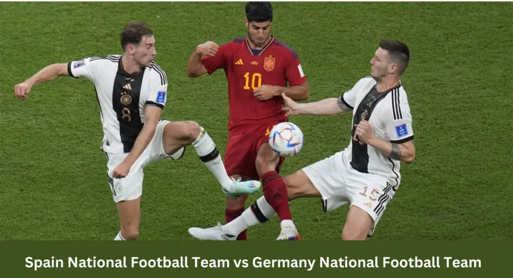 this image shown in Spain National Football Team vs Germany National Football Team  