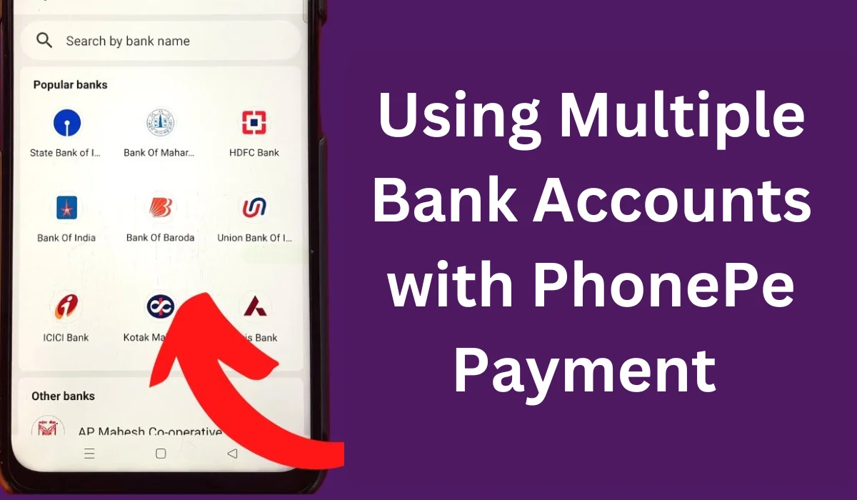 THIS IMAGE SHOWN IN Using Multiple Bank Accounts with PhonePe Payment